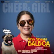 Neena Gupta’s Quirky Shiv Shastri Balboa Posters Has Netizens Go Crazy Over Her Characters That Speak Their Mind! Anupam Kher Releases The Poster For His Adorable Costar In Goggles