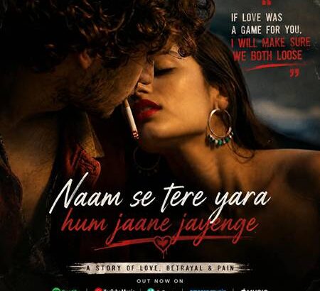 Song - Naam Se Tere Yara Hum Jaane Jayenge 4
